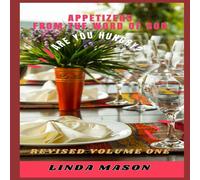 Linda Mason Appetizers from the Word of God... Are You Hungry?: Revised Volume Linda Mason Multicolor