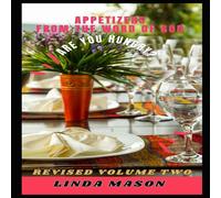 Linda Mason Appetizers From the Word of God... Are You Hungry?: Revised Volume Linda Mason Multicolor