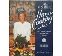 Linda McCartney's Home Cooking: Quick, Easy and Economical, Vegetarian Dishes for Today