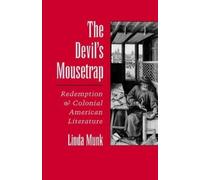 Munk - Devil's Mousetrap Redemption and Colonial American Literature - N555z