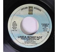 Linda Ronstadt 45 RPM Poor Poor Pitiful Me / Simple Man, Simple Dream