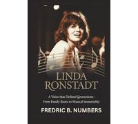 LINDA RONSTADT: A Voice That Defined Generations - From Family Roots to Musical Immortality