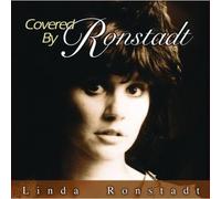 Linda Ronstadt - Covered By Ronstadt