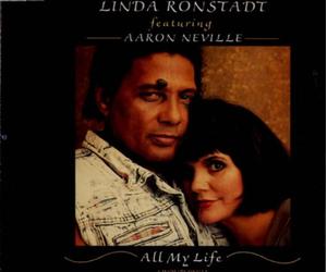 Linda Ronstadt Featuring Aaron Neville - All My Life