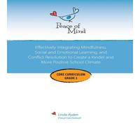 Linda Ryden Peace of Mind Core Curriculum for Grade 3: Mindfulness-Based Linda Ryden Multicolor