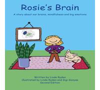 Linda Ryden Rosie's Brain: A Story about our Brains, Mindfulness & Big Linda Ryden Multicolor