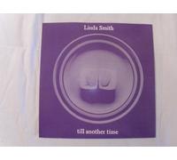 LINDA SMITH - till another time / in this / i just had to 45 rpm single