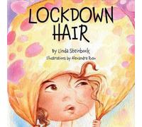 Linda Steinbock Lockdown Hair Paperback Book Linda Steinbock Multicolor