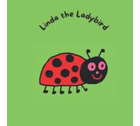 Linda the Ladybird (Meet the Animals)