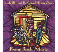 Linda Tillery & the Cultural H - Front Porch Music