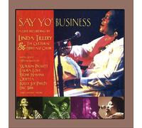 Linda Tillery & Cultural Herit - Say Yo' Business