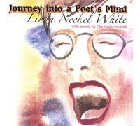 Linda White Neckel - Journey Into a Poet's Mind