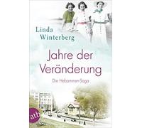 Linda Winterber Jahre der Veränderung: Die Hebammen-Saga (Die große (Paperback)