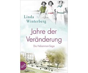 Linda Winterber Jahre der Veränderung: Die Hebammen-Saga (Die große (Paperback)
