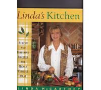 Linda's Kitchen: Simple and Inspiring Recipes for Meals without Meat