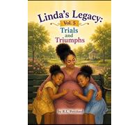 Linda's Legacy Vol. 5: Trials and Triumphs