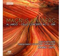 Lindberg:Al Largo [Anssi Karttunen; Finnish Radio Symphony Orchestra , Hannu Lintu] [ONDINE : ODE 1281-5] by Anssi Karttunen