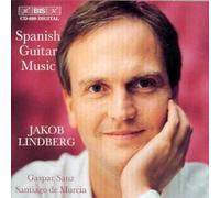 Lindberg, Jakob - Sanz/De Murcia: Spanish Guitar