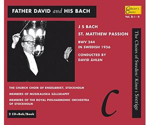 LINDBERG TORLIND KERSTIN (soprano) - St. Matthew Passion (Father David) [Swedish