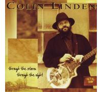 Linden, Colin - Through the Storm Through the Nigh