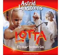 Lindgren, Astrid - Lotta Flyttar Hemifran
