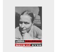 Lindha Kallerdahl - Skin And Eyes [VINYL]