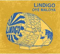 Lindigo - Oye Maloya