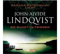 Lindqvist, John Ajvide - So Ruhet in Frieden