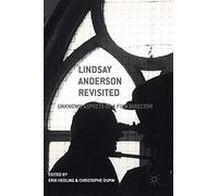 Lindsay Anderson Revisited – Unknown Aspects of a Film Director – Macmillan