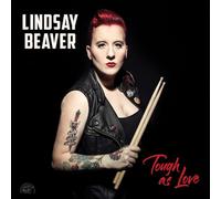 Lindsay Beaver – Tough As Love