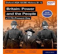 Lindsay Bruce Oxford AQA GCSE History (9-1): Britain: Power & the People Lindsay Bruce Multicolor
