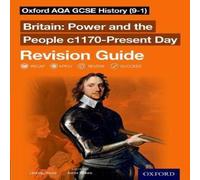 Lindsay Bruce Oxford AQA GCSE History: Britain: Power & the People Lindsay Bruce Multicolor