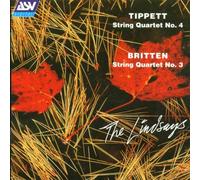 LINDSAY QUARTET (quartetto) - Tippett / Britten - String Quartets 3 & 4