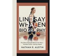 LINDSAY WHALEN: The Silent Strength Behind the Wins - Humble Power, Lasting Impact