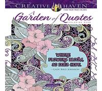 Lindsey Boylan Creative Haven A Garden of Quotes Coloring Book Paperback Lindsey Boylan Multicolor