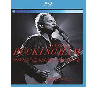 Lindsey Buckingham: Songs From The Small Machine - Live In La [Blu-ray]