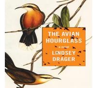 Lindsey Drager The Avian Hourglass Paperback Book Lindsey Drager Multicolor