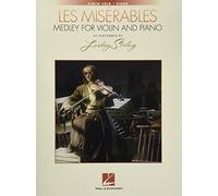 Lindsey Stirling: Les Miserables Medley For Violin and Piano: As Performed by Lindsey Stirling