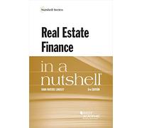 Lindsey's Real Estate Finance in a Nutshell (Nutshell Series)