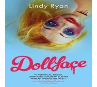 Lindy Ryan Dollface Paperback Book Lindy Ryan Multicolor