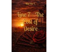 Line 7 - The Cost of Desire