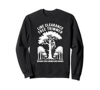 Line Clearance Tree Trimmer Heroes Sweatshirt