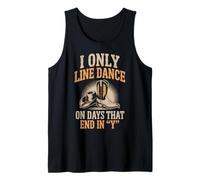 Line Dance Days Ends Y Line Dancing Line Dance Line Dancer Tank Top