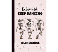 Line Dance Geschenk: Lustiges Notizbuch A5 liniert Linedancer Buch für Notizen Line Dance Geschenk für Tänzer und Linedance Tänzerin die Fans von Country Musik und Western Dance