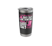 Line Dancing Dance Teacher I'd Rather Have A Bad Day Line Stainless Steel Insulated Tumbler