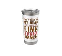 Line Dancing Dance Teacher The Voices in My Head Keep Stainless Steel Insulated Tumbler