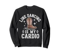 Line Dancing Is My Cardio Dancer Country Sweatshirt