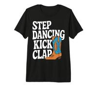 Line Dancing Step Kick Clap Repeat Premium T-Shirt
