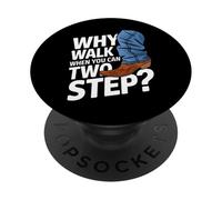 Line Dancing Why Walk When You Can Two Step PopSockets Adhesive PopGrip