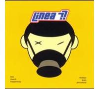 Linea 77 - Too Much Happiness...Makes Kid